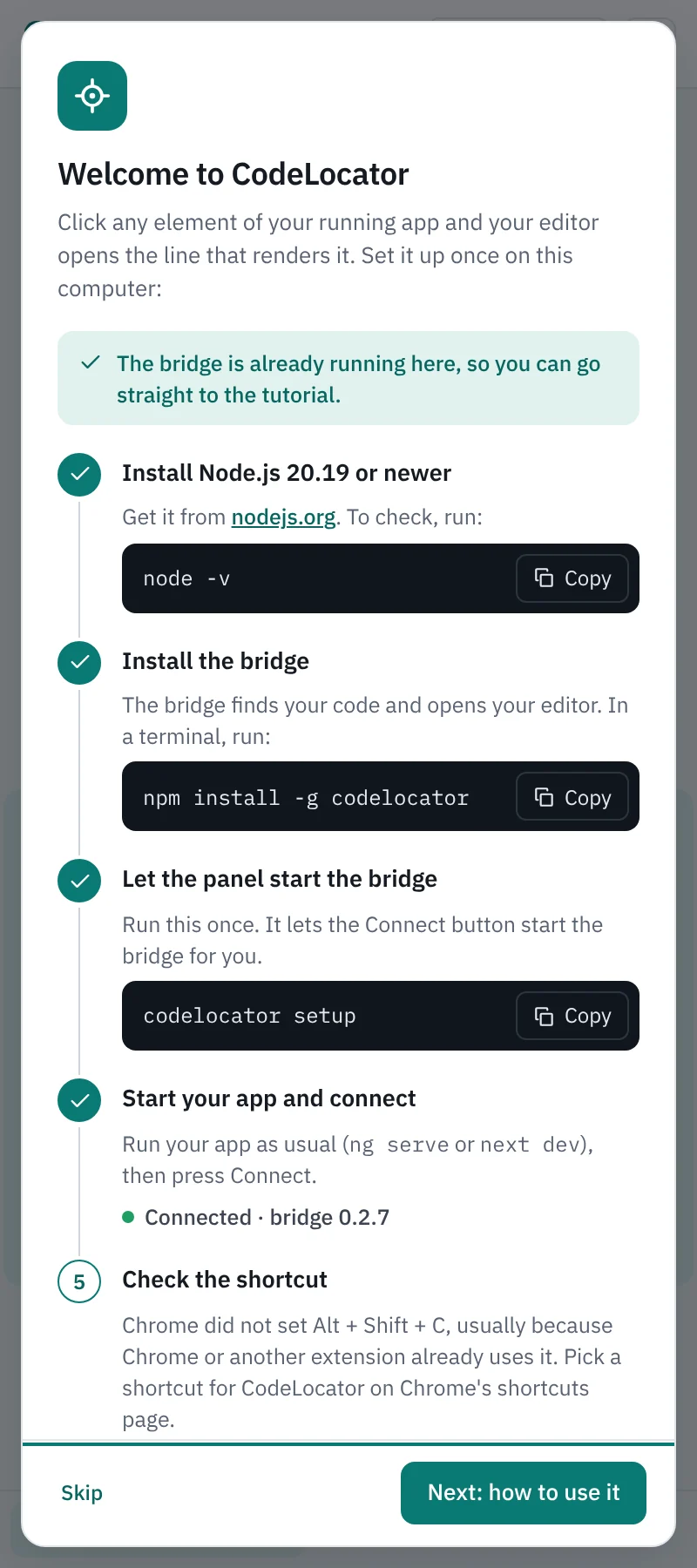 Welcome to CodeLocator: setup steps with Copy buttons. Install Node.js 20.19 or newer, install the bridge, let the panel start the bridge, start your app and connect, check the shortcut.